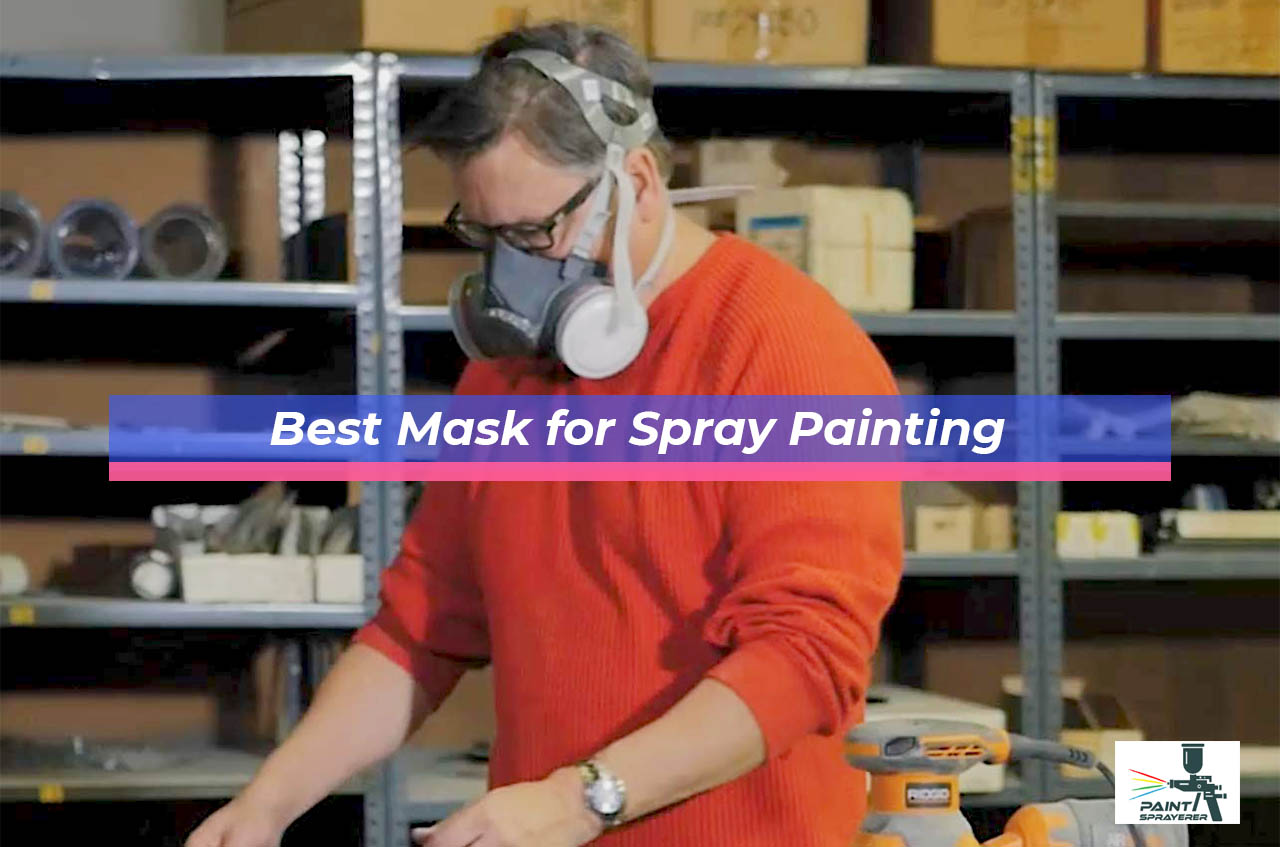 best mask for painting