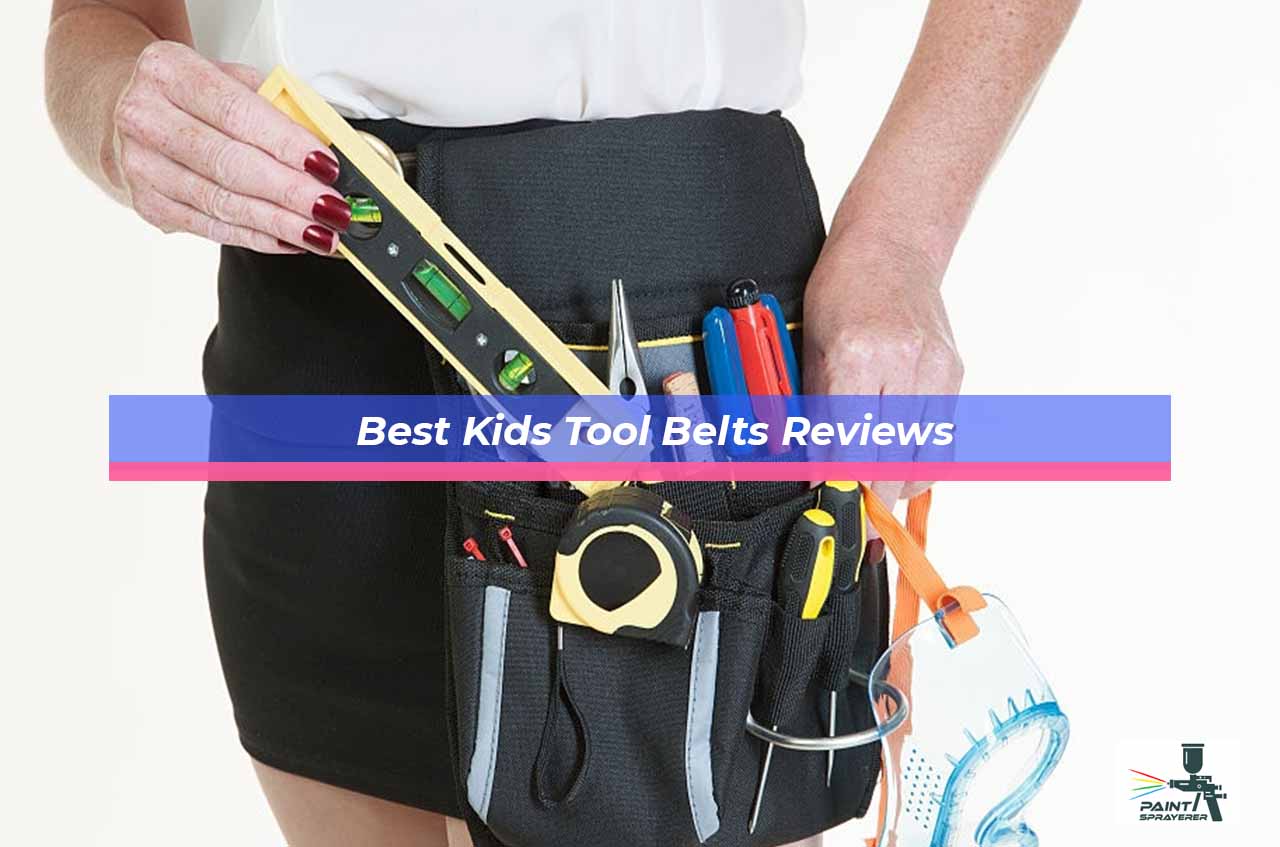Best Kids Tool Belts Reviews