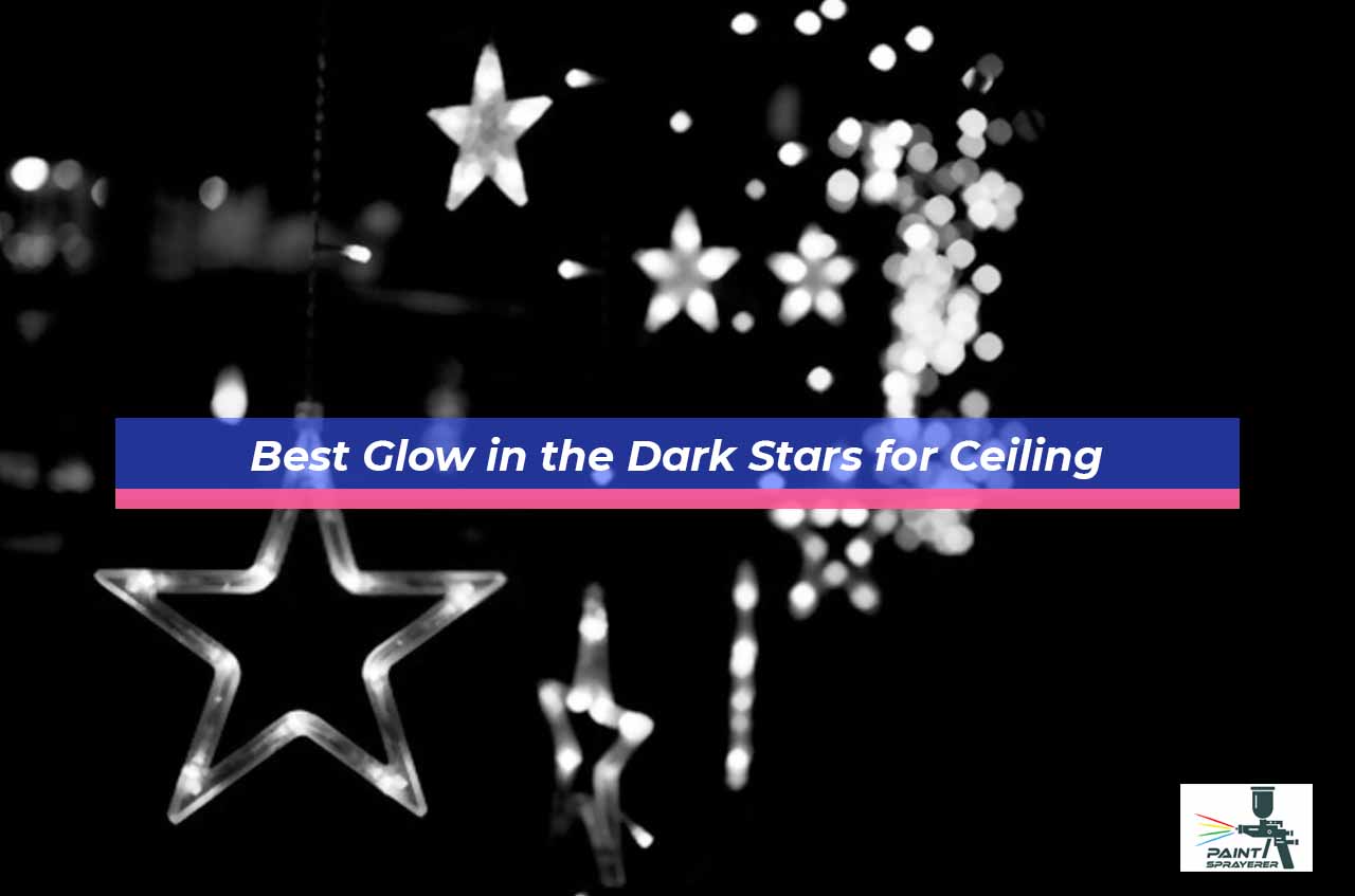 Best Glow in the Dark Stars for Ceiling